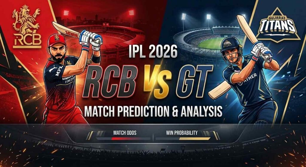 RCB vs GT Match Prediction IPL 2026