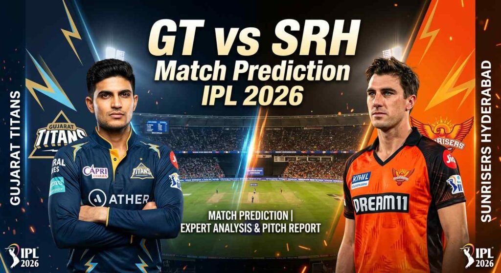GT vs SRH Match Prediction IPL 2026