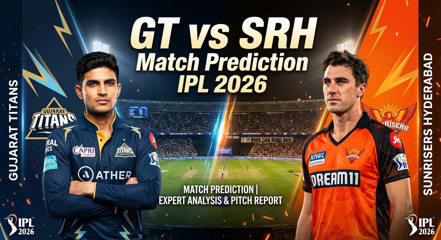 GT vs SRH Match Prediction IPL 2026
