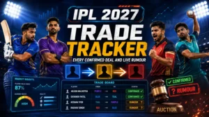IPL 2027 Trade Tracker: Every Confirmed Deal and Live Rumour
