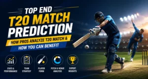 Top End T20 Match Prediction: How Pros Analyze T20 Match & How You Can Benefit